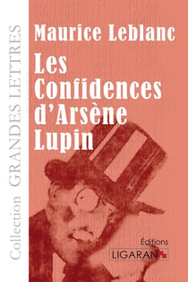 Les confidences d'Arsène Lupin