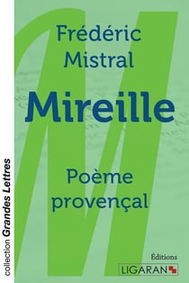 Mireille (grands caractères) - Poème provençal