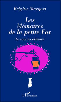 Les mémoires de la petite fox - la voix des animaux