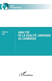 Analyse de la dualité juridique au cambodge
