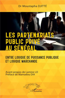 Les partenariats public privé au Sénégal : Entre logique de puissance et logique marchande