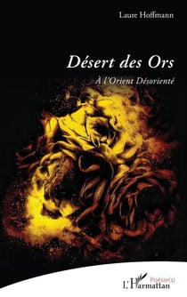 Désert des Ors : À l'Orient Désorienté