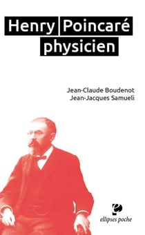 H. Poincaré physicien (1854-1912)