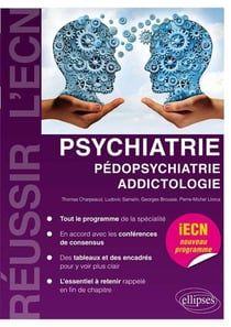 Psychiatrie, pédopsychiatrie, addictologie