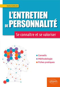 L'entretien de personnalité - se connaître et se valoriser