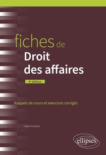 Fiches de droit des affaires : A jour au 15 avril 2024 (4e édition)