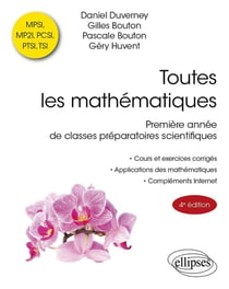 Toutes les mathématiques : MPSI, MP2I, PCSI, PTSI et TSI
