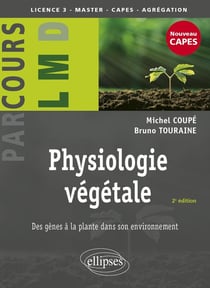 Physiologie végétale : Des gènes à la plante dans son environnement