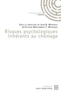 Risques psychologiques inhérents au chômage