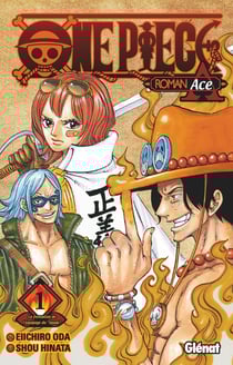 One Piece - roman Ace Tome 1 : novel A - première partie - la formation de l'équipage du "Spade