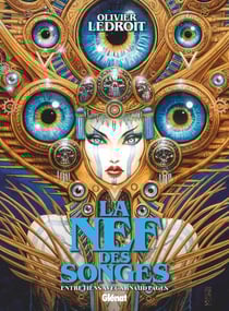 La Nef des songes : Entretiens avec Arnaud Pagès