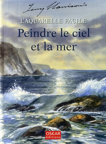 Aquarelle facile - peindre le ciel et la mer