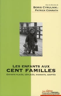 Les enfants aux cents familles - enfants placés, déplacés, migrants, adoptés