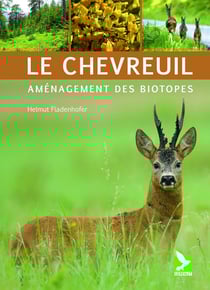 Le chevreuil - aménagement des biotopes