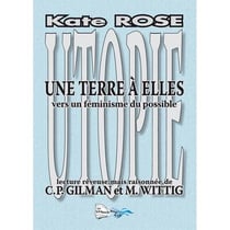 Une terre a elles - c.p. gilman et m. wittig