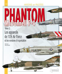 Mcdonnel f4 phantom - les appareils de l'us navy et de l'us marines corps