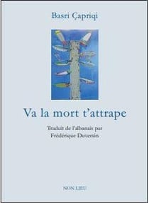 Va la mort t'attrape