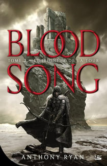 Blood song Tome 2 : le seigneur de la tour