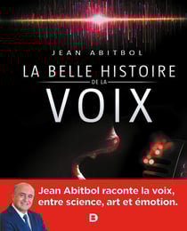 La belle histoire de la voix