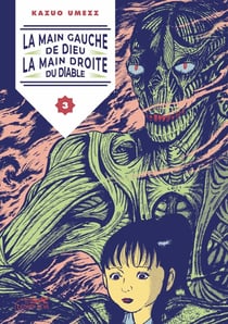 La main gauche de dieu, la main droite du diable Tome 3