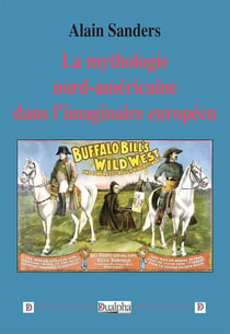 La mythologie nord-américaine dans l'imaginaire européen