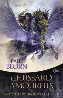 La pucelle du diable-vert t.2 - le hussard amoureux