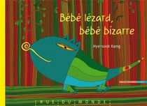 Bébé lezard, bébé bizarre