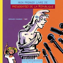 Mon premier livre de president(e) de la République