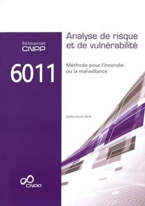 Référentiel CNPP 6011 Analyse de risque et de vulnérabilité