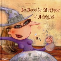 La recette magique d'adalgisa