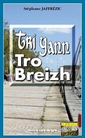 Tri yann, tro breizh