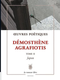 Oeuvres Poétiques Tome 2 Démosthène Agrafiotis