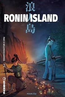 Ronin island Tome 2 : pour l'île