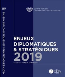 Enjeux diplomatiques et stratégiques (édition 2019)