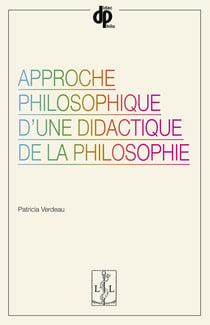 Approche philosophique d'une didactique de la philosophie