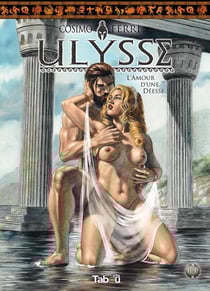 Ulysse Tome 1 : l'amour d'une déesse