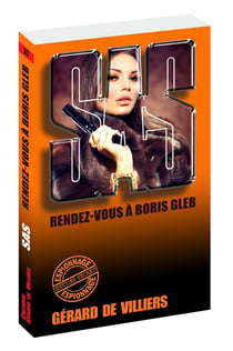 SAS Tome 33 : rendez-vous à Boris Gleb