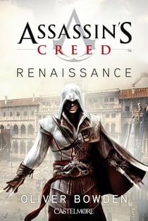Assassin's Creed Tome 1 : renaissance