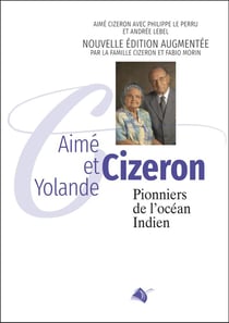 Aima et Yolande Cizeron : pionniers de l'océan indien