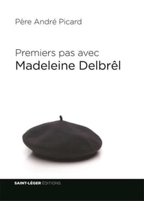 Premiers pas avec madeleine delbrel