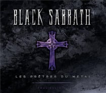 Black Sabbath - les prêtres du métal