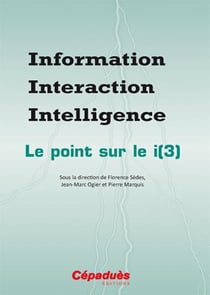 Information interaction intelligence - le point sur le i(3)