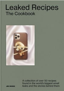 Leaked recipes the cookbook