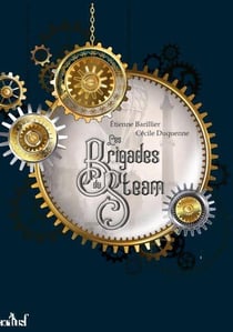 Les brigades du Steam