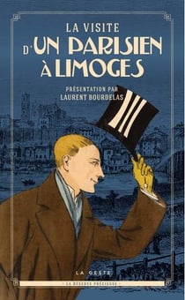 La visite d'un Parisien a Limoges