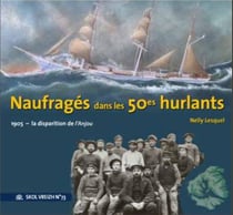 Naufragés dans les 50es hurlants n.73 - 1905 - la disparition de l'Anjou