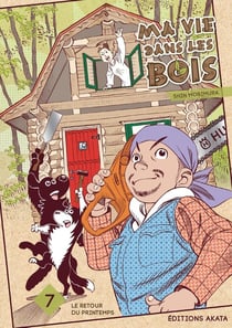Ma vie dans les bois Tome 7