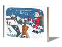 Les enfants sauvent Noël