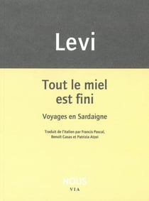 Tout le miel est fini - voyages en Sardaigne