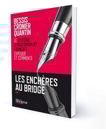 Les enchères au bridge Tome 1 - le système d'enseignement français expliqué et commenté